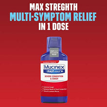 Load image into Gallery viewer, Mucinex Fast-Max Adult Severe Congestion and Cough Liquid