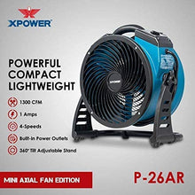 Load image into Gallery viewer, XPOWER P-26AR Industrial Axial Air Mover, Blower, Fan with Build-in Power Outlets for Water Damage Restoration, Home and Plumbing Use - 1 Amp, 1300 CFM, 4 Speeds