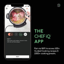 Load image into Gallery viewer, CHEF iQ World’s Smartest Multi-Functional Smart Pressure Cooker, Pairs with App Via WiFi for Meals in an Instant w/Built-In Scale &amp; Auto Steam Release
