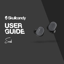 Load image into Gallery viewer, Skullcandy Sesh True Wireless Bluetooth In-Ear Headphones
