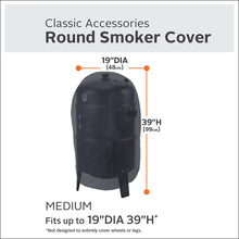 Load image into Gallery viewer, Classic Accessories Water-Resistant 19 Inch Round Smoker Grill Cover