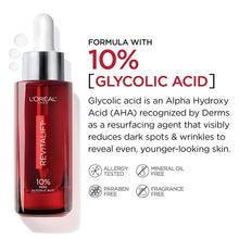 Load image into Gallery viewer, Glycolic Acid Peel Serum for Skin, L&#39;Oreal Paris Revitalift Derm Intensives 10% Pure Glycolic Acid Serum | Dark Spot Corrector, Even Tone, Reduce Wrinkles, Exfoliator With Aloe, Hydrates, 1 Oz