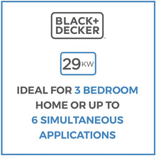 Load image into Gallery viewer, BLACK+DECKER 29 kW Self-Modulating 5.7 GPM Electric Tankless Water Heater, Ideal for 3 Bedroom Home or up to 6 Simultaneous Applications
