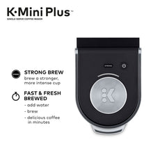 Load image into Gallery viewer, Keurig K-Mini Plus Single Serve K-Cup Pod Coffee Maker, with 6 to 12oz Brew Size, Stores up to 9 K-Cup Pods, Travel Mug Friendly