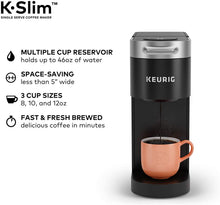 Load image into Gallery viewer, Keurig K-Slim Coffee Maker, Single Serve K-Cup Pod Coffee Brewer, 8 to 12 oz. Brew Sizes, Black