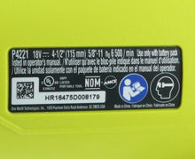Load image into Gallery viewer, Ryobi P421 6500 RPM 4 1/2 Inch 18-Volt One+ Lithium Ion-Powered Angle Grinder (Battery Not Included, Power Tool Only)