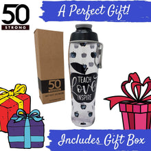 Load image into Gallery viewer, 50 Strong Teacher Water Bottle - BPA Free for Teachers - Give Bottles As Thank You Gifts - Show Appreciation for Teachers - Easy Carry Loop - Made in USA