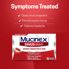 Load image into Gallery viewer, Mucinex Sinus-Max Severe Congestion &amp; Pain Relief Maximum Strength Caplets- Sinus Decongestant, Headache Relief &amp; Loosens Mucus, Expectorant 20 Count