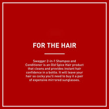 Load image into Gallery viewer, Old Spice Swagger 2-in-1 Shampoo and Conditioner 25.3 Fl Oz