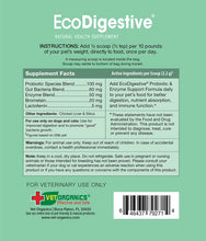 Load image into Gallery viewer, Vet Organics EcoDigestive Probiotics &amp; Enzymes Formula for Dogs &amp; Cats. Add Our Gut Health Formula to Your Dog or Cat's Food Daily for Better Digestion, Nutrient Absorption &amp; Immune Function