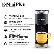 Load image into Gallery viewer, Keurig K-Mini Plus Single Serve K-Cup Pod Coffee Maker, with 6 to 12oz Brew Size, Stores up to 9 K-Cup Pods, Travel Mug Friendly