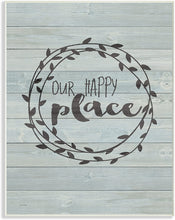 Load image into Gallery viewer, Stupell Industries Our Happy Place Plank Wood Look Stretched Canvas Wall Art, Proudly Made in USA