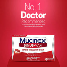 Load image into Gallery viewer, Mucinex Sinus-Max Severe Congestion &amp; Pain Relief Maximum Strength Caplets- Sinus Decongestant, Headache Relief &amp; Loosens Mucus, Expectorant 20 Count
