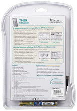 Load image into Gallery viewer, Texas Instruments TI-89 Titanium Graphing Calculator (packaging may differ)