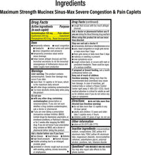 Load image into Gallery viewer, Mucinex Sinus-Max Severe Congestion &amp; Pain Relief Maximum Strength Caplets- Sinus Decongestant, Headache Relief &amp; Loosens Mucus, Expectorant 20 Count