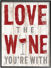 Load image into Gallery viewer, The Stupell Home Decor Collection Love The Wine You're with Stretched Canvas Wall Art